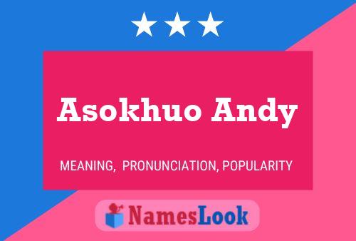 Póster del nombre Asokhuo Andy