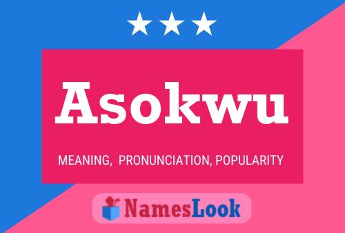 Póster del nombre Asokwu