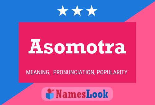 Póster del nombre Asomotra