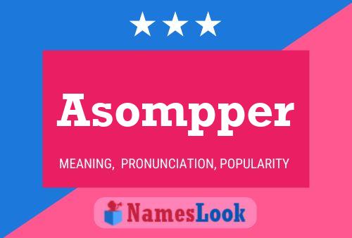 Póster del nombre Asompper