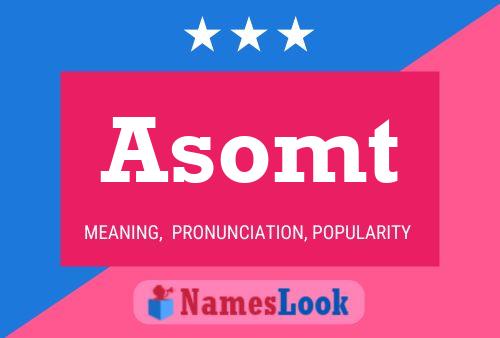 Póster del nombre Asomt