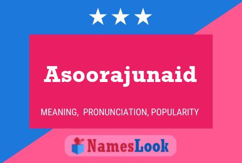 Póster del nombre Asoorajunaid