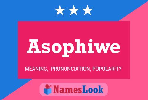 Póster del nombre Asophiwe