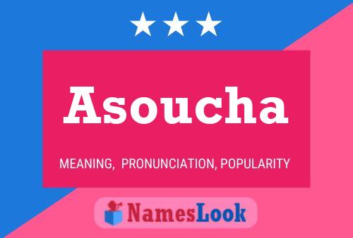 Póster del nombre Asoucha