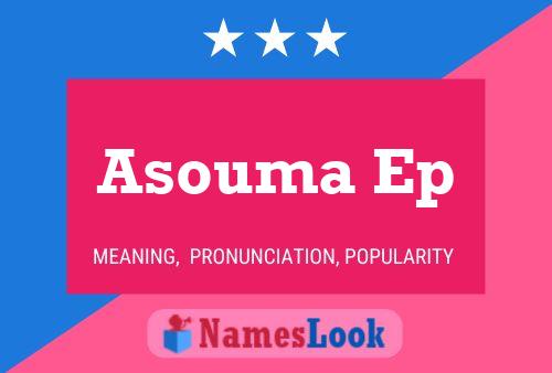 Póster del nombre Asouma Ep