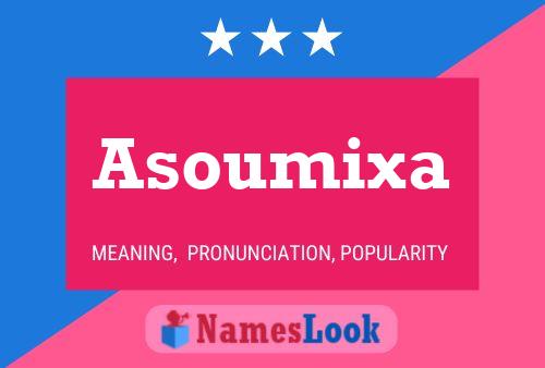 Póster del nombre Asoumixa