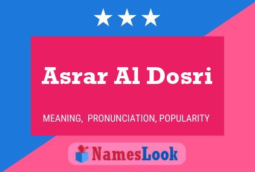 Póster del nombre Asrar Al Dosri