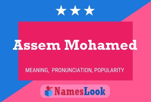 Póster del nombre Assem Mohamed