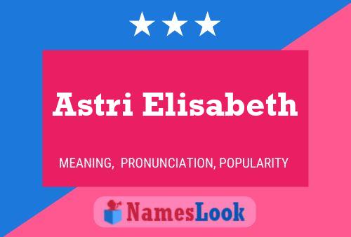 Póster del nombre Astri Elisabeth