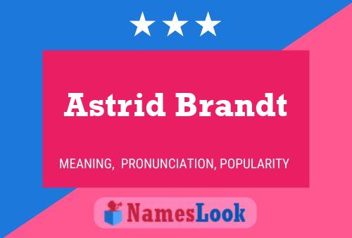 Póster del nombre Astrid Brandt