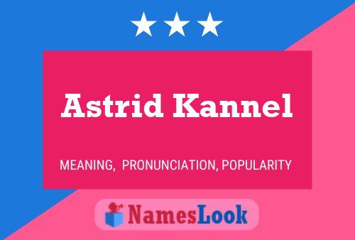 Póster del nombre Astrid Kannel