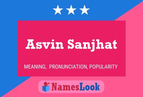 Póster del nombre Asvin Sanjhat