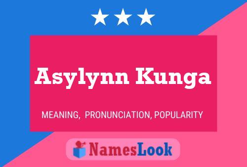 Póster del nombre Asylynn Kunga