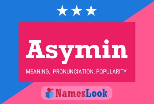 Póster del nombre Asymin