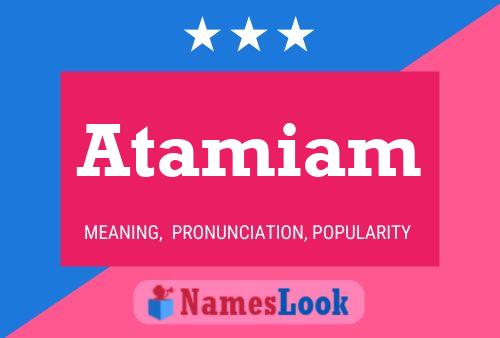 Póster del nombre Atamiam