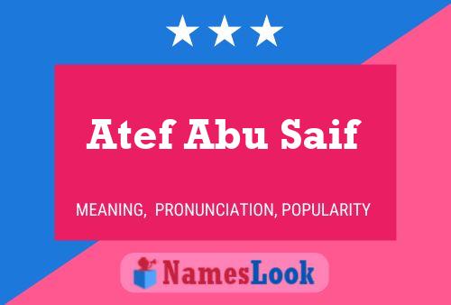 Póster del nombre Atef Abu Saif