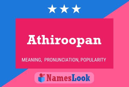 Póster del nombre Athiroopan