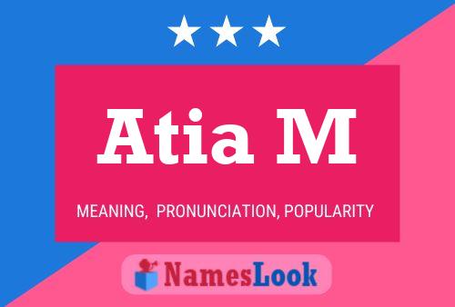 Póster del nombre Atia M