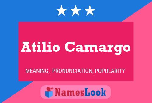 Póster del nombre Atilio Camargo