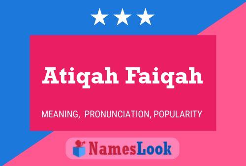 Póster del nombre Atiqah Faiqah