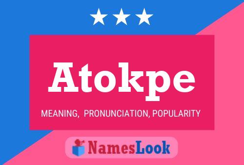 Póster del nombre Atokpe