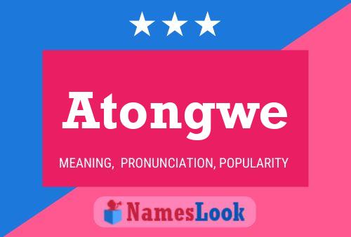 Póster del nombre Atongwe