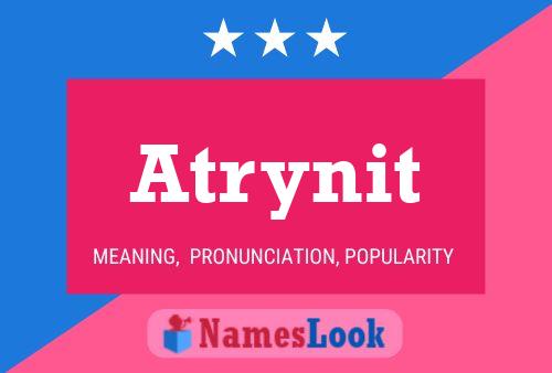 Póster del nombre Atrynit