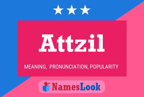 Póster del nombre Attzil