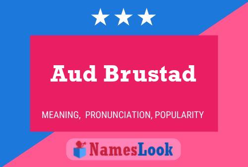 Póster del nombre Aud Brustad