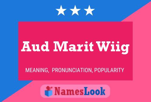 Póster del nombre Aud Marit Wiig