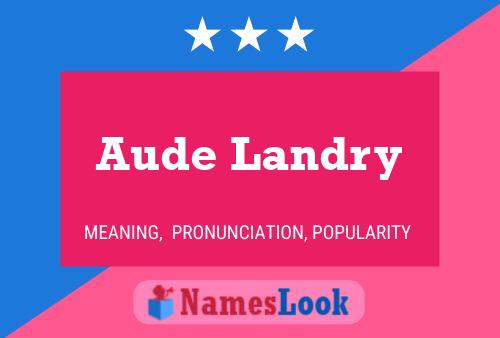 Póster del nombre Aude Landry