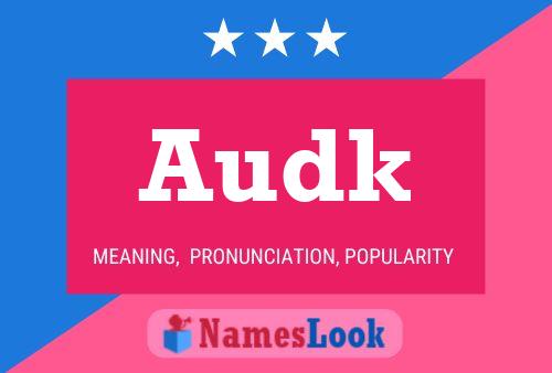 Póster del nombre Audk