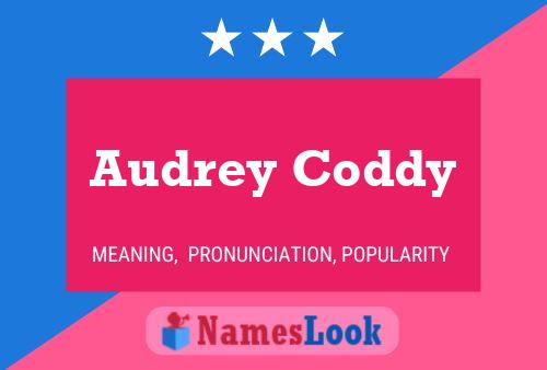 Póster del nombre Audrey Coddy