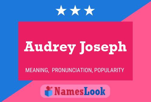 Póster del nombre Audrey Joseph