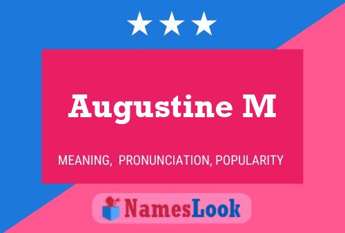 Póster del nombre Augustine M