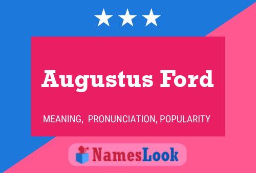 Póster del nombre Augustus Ford