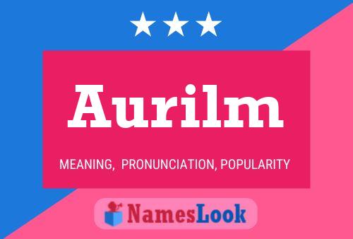 Póster del nombre Aurilm