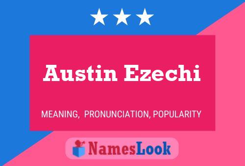 Póster del nombre Austin Ezechi