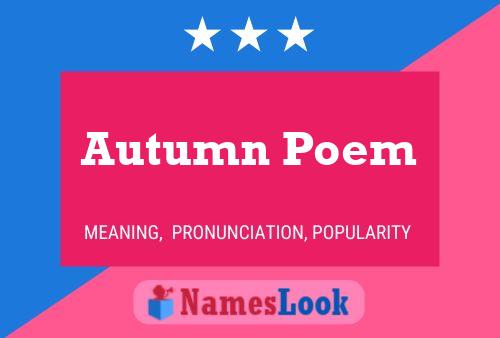 Póster del nombre Autumn Poem