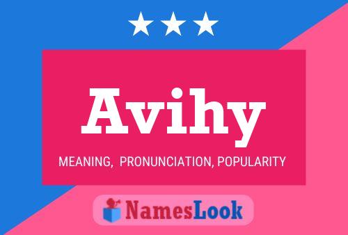 Póster del nombre Avihy