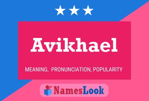 Póster del nombre Avikhael