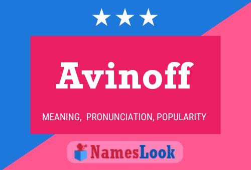 Póster del nombre Avinoff