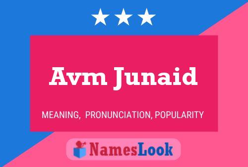 Póster del nombre Avm Junaid