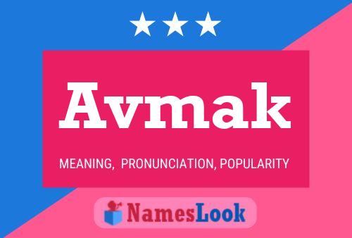 Póster del nombre Avmak