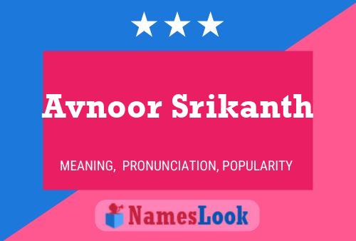 Póster del nombre Avnoor Srikanth