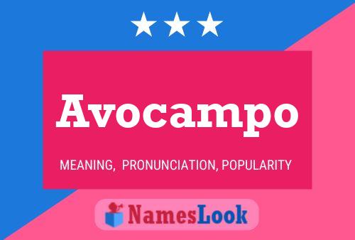 Póster del nombre Avocampo