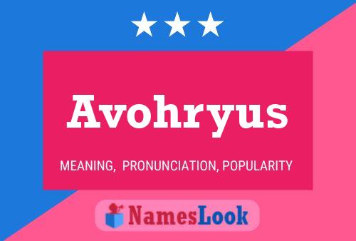 Póster del nombre Avohryus