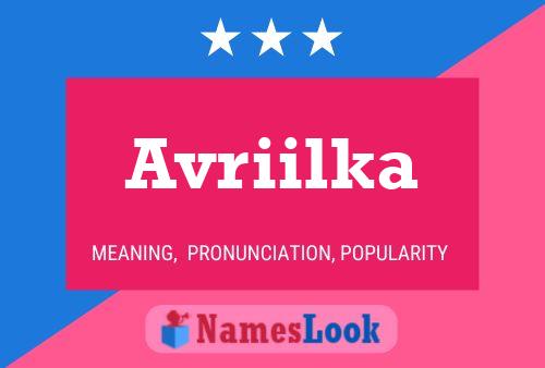 Póster del nombre Avriilka