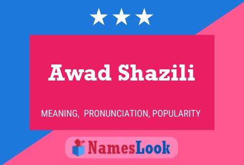 Póster del nombre Awad Shazili