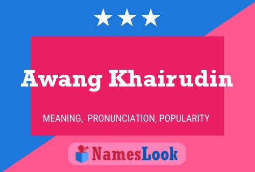 Póster del nombre Awang Khairudin